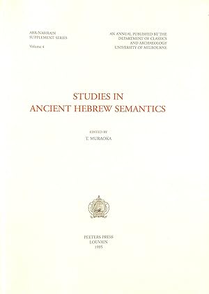 Immagine del venditore per Studies in Ancient Hebrew Semantics: 4 (Ancient Near Eastern Studies Supplement) venduto da M Godding Books Ltd