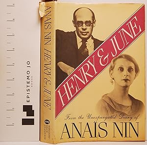 Henry and June: From the Unexpurgated Diary of Anais Nin