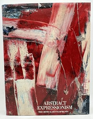 Immagine del venditore per Abstract Expressionism: The Critical Developments venduto da Ivy Ridge Books/Scott Cranin