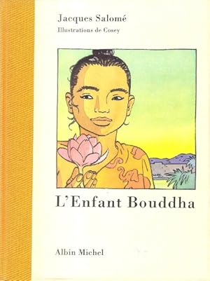 Image du vendeur pour L'Enfant Bouddha mis en vente par Au vert paradis du livre