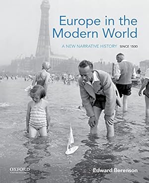Image du vendeur pour Europe in the Modern World: A New Narrative History Since 1500 mis en vente par Books for Life