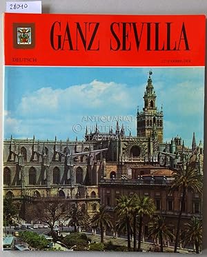 Bild des Verkufers fr Ganz Sevilla. 127 Farbbilder. zum Verkauf von Antiquariat hinter der Stadtmauer