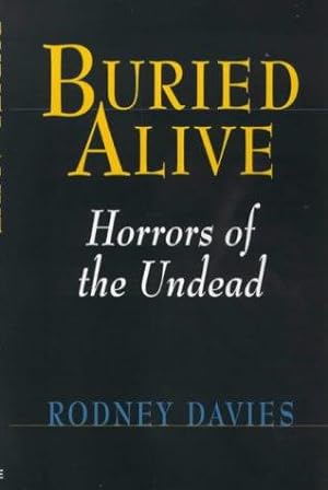 Seller image for Buried Alive: Horrors of the Undead for sale by WeBuyBooks