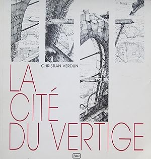 Image du vendeur pour La Cit du Vertige mis en vente par Bouquinerie L'Ivre Livre