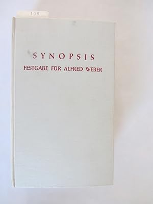 Imagen del vendedor de Synopsis. Alfred Weber 30.VII.1868 - 30.VII.1948 a la venta por Versandantiquariat Dr. Wolfgang Ru