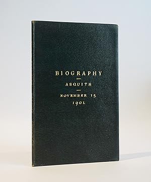 Biography: November 15, 1901. Inscribed by Asquith to Edmund Gosse