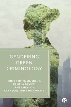 Image du vendeur pour Gendering Green Criminology mis en vente par GreatBookPrices