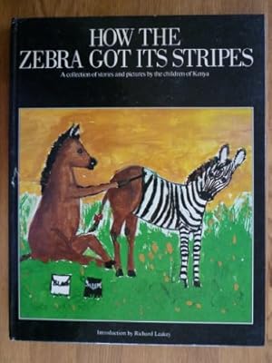 Seller image for How the Zebra Got Its Stripes for sale by WeBuyBooks