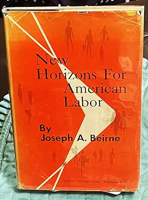 New Horizons for American Labor