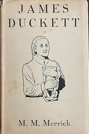 James Duckett: A Study of His Life and Times