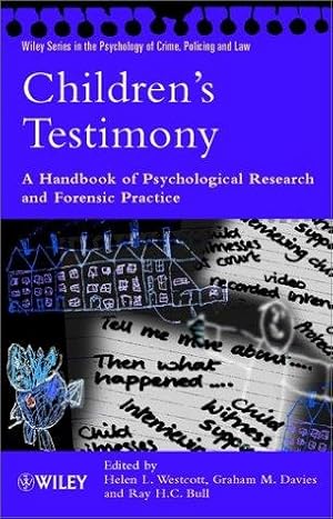 Bild des Verkufers fr Children s Testimony: A Handbook of Psychological Research and Forensic Practice (Wiley Series in Psychology of Crime, Policing and Law) zum Verkauf von WeBuyBooks