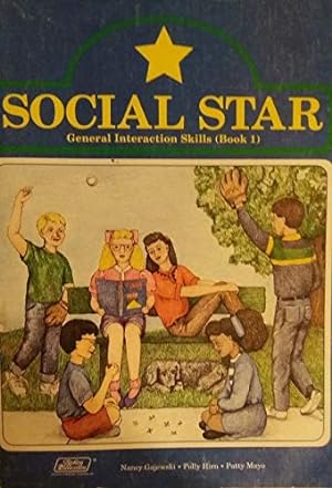 Image du vendeur pour Social Star (General Interaction Skills, Book 1) mis en vente par Reliant Bookstore