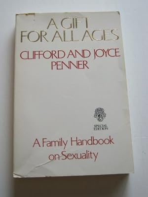 Seller image for A Gift for All Ages: A Family Handbook on Sexuality for sale by Reliant Bookstore