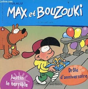 Bild des Verkufers fr Tulalu n6 fvrier 2009 - Max et Bouzouki - Justin le terrible - Drle d'anniversaire - La Bd. zum Verkauf von Le-Livre