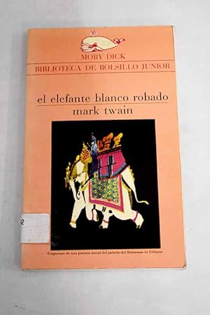 Imagen del vendedor de El elefante blanco robado a la venta por Alcan Libros