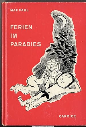 Bild des Verkufers fr Ferien im Paradies zum Verkauf von Dennis Wolter
