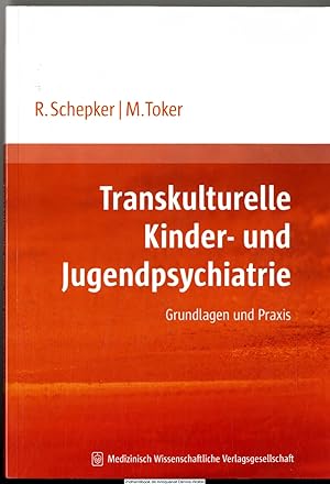 Immagine del venditore per Transkulturelle Kinder- und Jugendpsychiatrie : Grundlagen und Praxis venduto da Dennis Wolter