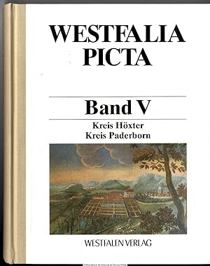 Bild des Verkufers fr Westfalia picta. Bd. 5., Kreis Hxter, Kreis Paderborn zum Verkauf von Dennis Wolter