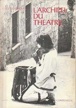 Seller image for L'archipel du theatre, for sale by L'Odeur du Book