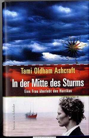 Seller image for In der Mitte des Sturms : eine Frau berlebt den Hurrikan im Sdpazifik for sale by Dennis Wolter