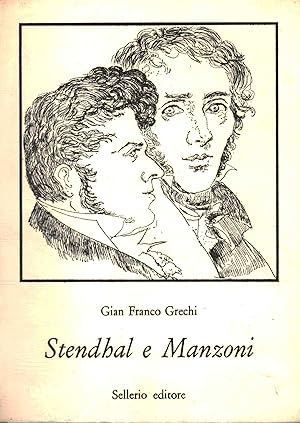 Bild des Verkufers fr Stendhal e Manzoni zum Verkauf von Di Mano in Mano Soc. Coop