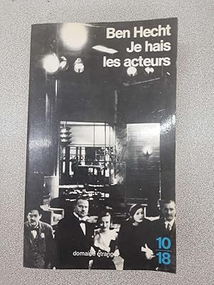 Seller image for Je hais les acteurs for sale by Dmons et Merveilles