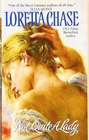 Seller image for Not Quite A Lady (The Carsington Family Series, 4) for sale by Reliant Bookstore