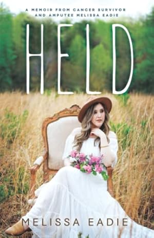 Seller image for Held: A Memoir from Cancer Survivor and Amputee for sale by Reliant Bookstore