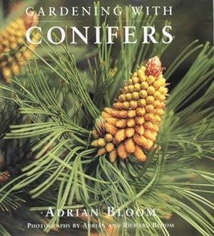 Image du vendeur pour Gardening with Conifers mis en vente par WeBuyBooks