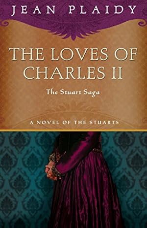 Seller image for The Loves of Charles II: The Stuart Saga for sale by -OnTimeBooks-