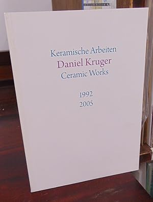 Seller image for Keramische Arbeiten/Ceramic Works, 1992-2005 for sale by Atlantic Bookshop