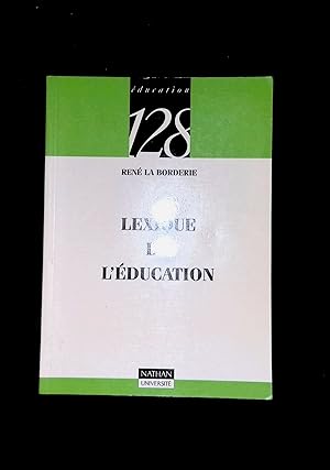 Image du vendeur pour Lexique de l'ducation mis en vente par LibrairieLaLettre2