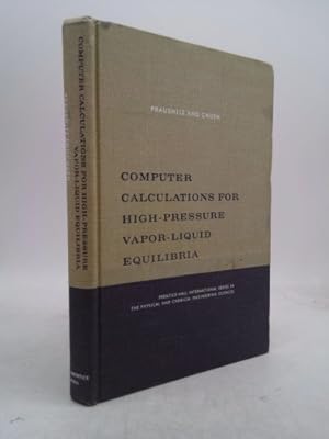 Immagine del venditore per Computer calculations for high-pressure vapor-liquid equilibria (Prentice-Hall international series in the physical and chemical engineering sciences) venduto da ThriftBooksVintage