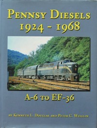 Seller image for Pennsy Diesels 1924-1968: A-6 to EF-36 for sale by Martin Bott Bookdealers Ltd