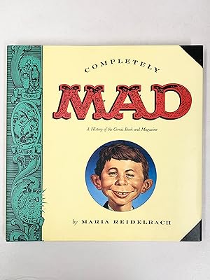 Imagen del vendedor de Completely Mad A History of the Comic Book and Magazine a la venta por Old New York Book Shop, ABAA