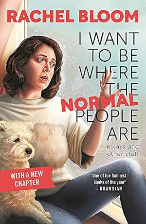 Imagen del vendedor de I Want to Be Where the Normal People Are: Essays and Other Stuff a la venta por WeBuyBooks