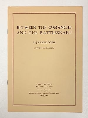 Between the Comamche and the Rattlesnake Drawings by Hal Story