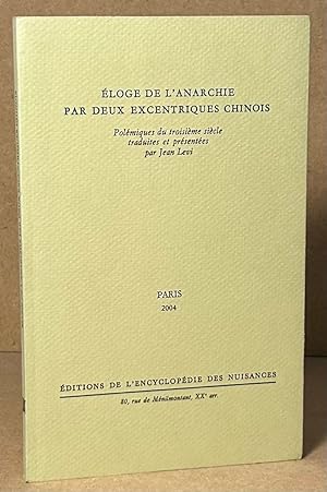 Bild des Verkufers fr Eloge De L'Anarchie Par Deux Excentriques Chinois zum Verkauf von San Francisco Book Company