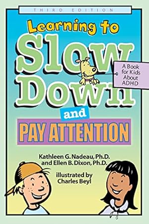 Seller image for Learning To Slow Down & Pay Attention: A Book for Kids About ADHD for sale by -OnTimeBooks-