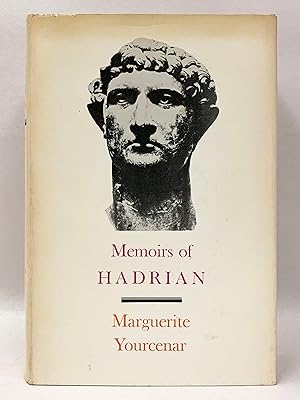 Seller image for Memoirs of Hadrian Followed by Reflections on the Composition of Memoirs of Hadrian illustrated with 45 photographs especially chosen by the author for sale by Old New York Book Shop, ABAA