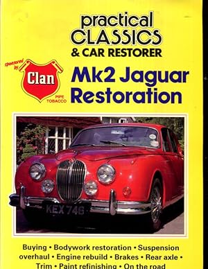 Bild des Verkufers fr Mk2 Jaguar Restoration (Practical Classics & Car Restorer) zum Verkauf von Turgid Tomes