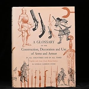 Image du vendeur pour A Glossary of the Construction, Decoration and Use of Arms and Armor in all Countries and in all Times, Together with Some Closely Related Subjects mis en vente par Rain Dog Books