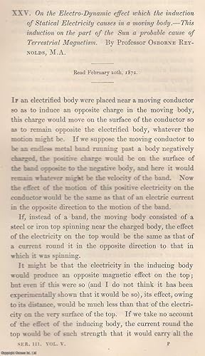 Imagen del vendedor de The Electro-Dynamic Effect which The Induction of Statical Electricity causes in a Moving Body - This Induction on The Part of The Sun a Probable Cause of Terrestrial Magnetism. An original article from the Memoirs of the Literary and Philosophical Society of Manchester, 1876. a la venta por Cosmo Books