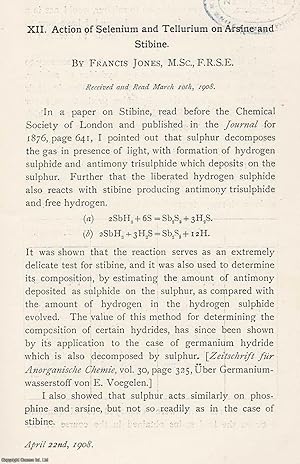 Imagen del vendedor de Action of Selenium and Tellurium on Arsine and Stibine. An original article from the Memoirs of the Literary and Philosophical Society of Manchester, 1908. a la venta por Cosmo Books