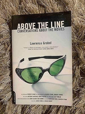Seller image for Above The Line: Conversations About The Movies for sale by Jake's Place Books