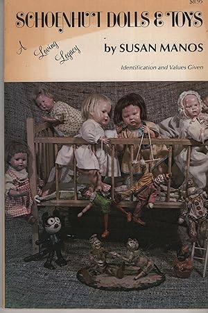 Imagen del vendedor de Schoenhut Dolls and Toys: A Loving Legacy a la venta por Cher Bibler