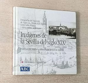 Imagen del vendedor de IMGENES DE LA SEVILLA DEL SIGLO XIX (Col. Biblioteca Hispalense, 16) a la venta por MINTAKA Libros