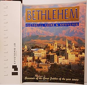Bethlehem - Pictorial Guide & Souvenir