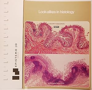 Look-alikes in Histology