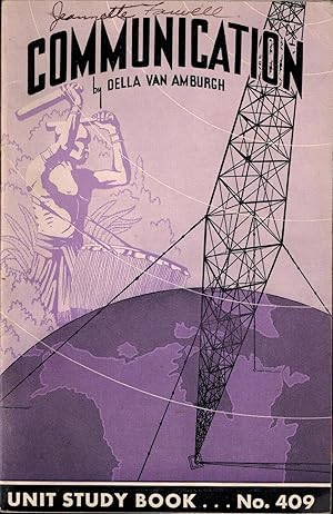 Seller image for The Story of Communications (Unit Study Books No. 409) for sale by UHR Books